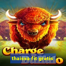 thaissa fit gratis